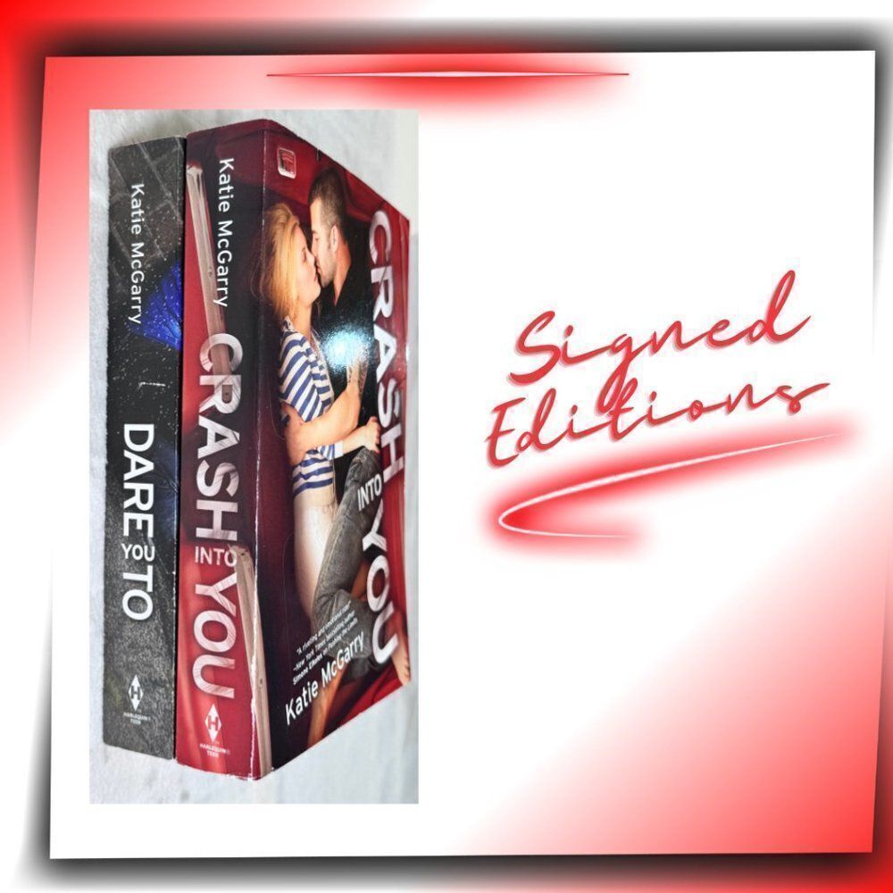 SIGNED Katie McGarry Dare You To, Crash Into You Harlequin Teen Fiction Romance